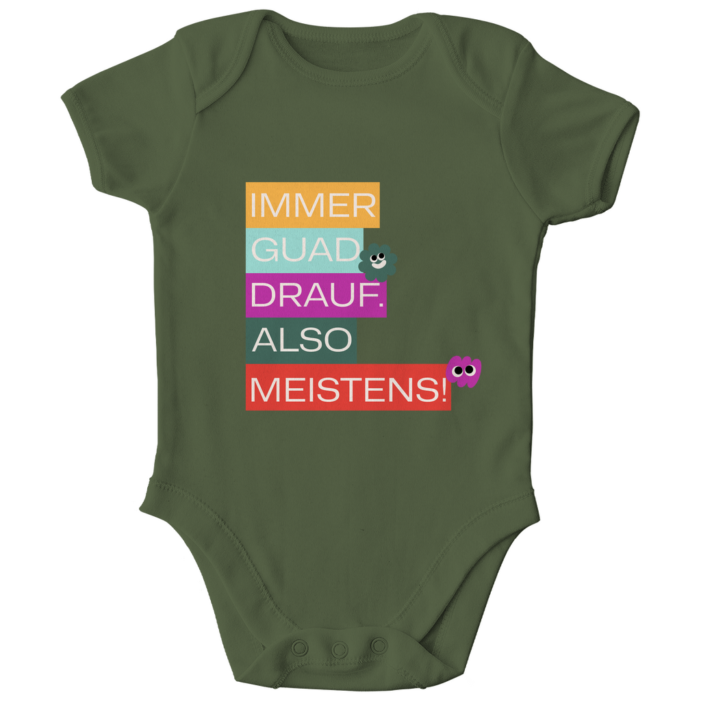 Bayerischer Bio Baby Body Immer guad drauf - Grantler Gwand