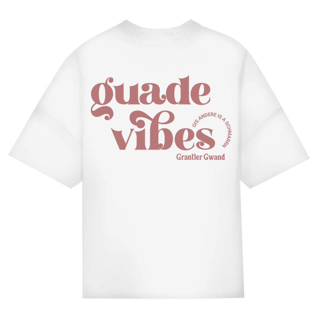 Bayerisches Oversize T-Shirt Unisex - Guade Vibes - ois andere is a Schmarrn - Grantler Gwand