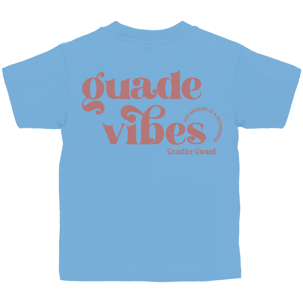 Bayerisches Kinder T-Shirt - Guade Vibes - ois andere is a Schmarrn - Grantler Gwand