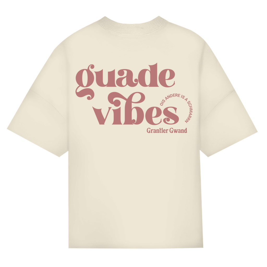 Bayerisches Oversize T-Shirt Unisex - Guade Vibes - ois andere is a Schmarrn - Grantler Gwand