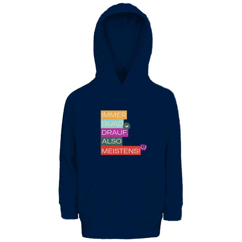 Bayerischer Kinder Premium Bio Hoodie Immer guad drauf - Grantler Gwand