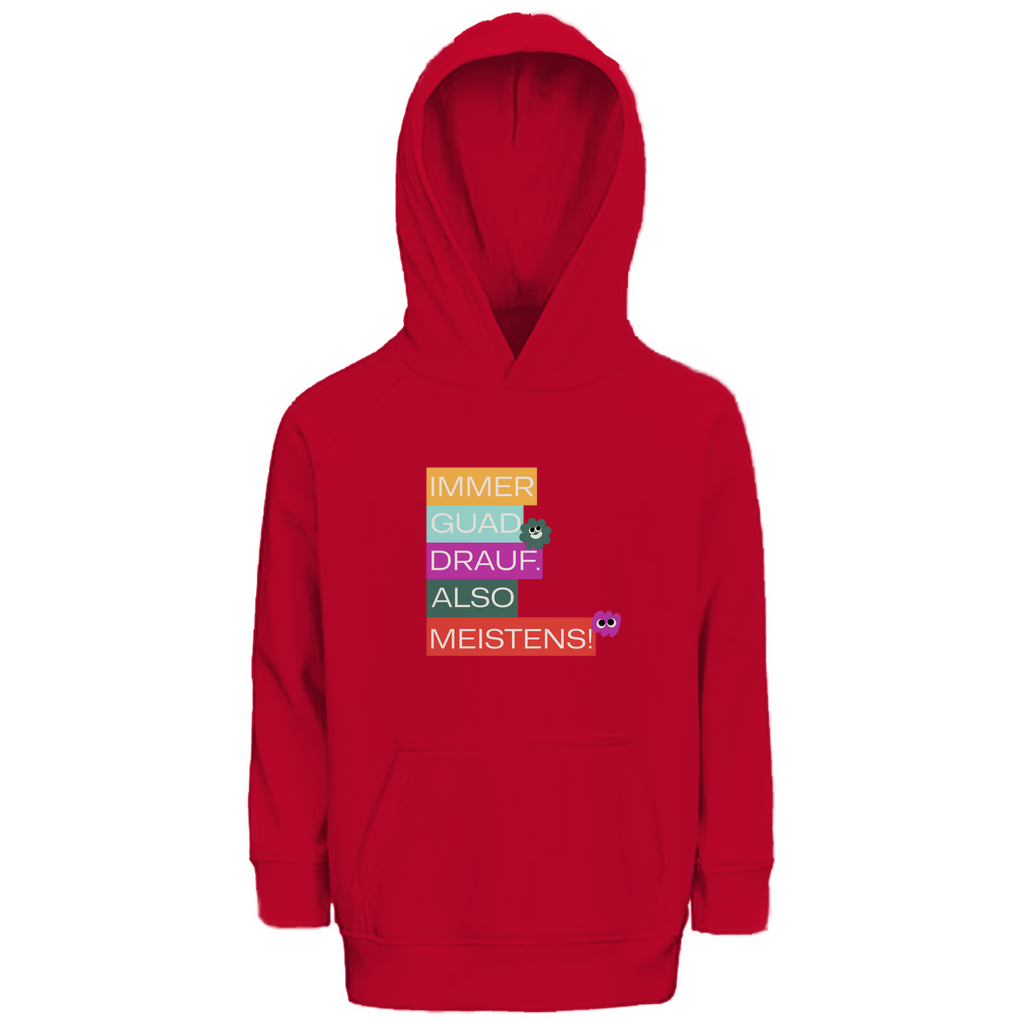 Bayerischer Kinder Premium Bio Hoodie Immer guad drauf - Grantler Gwand