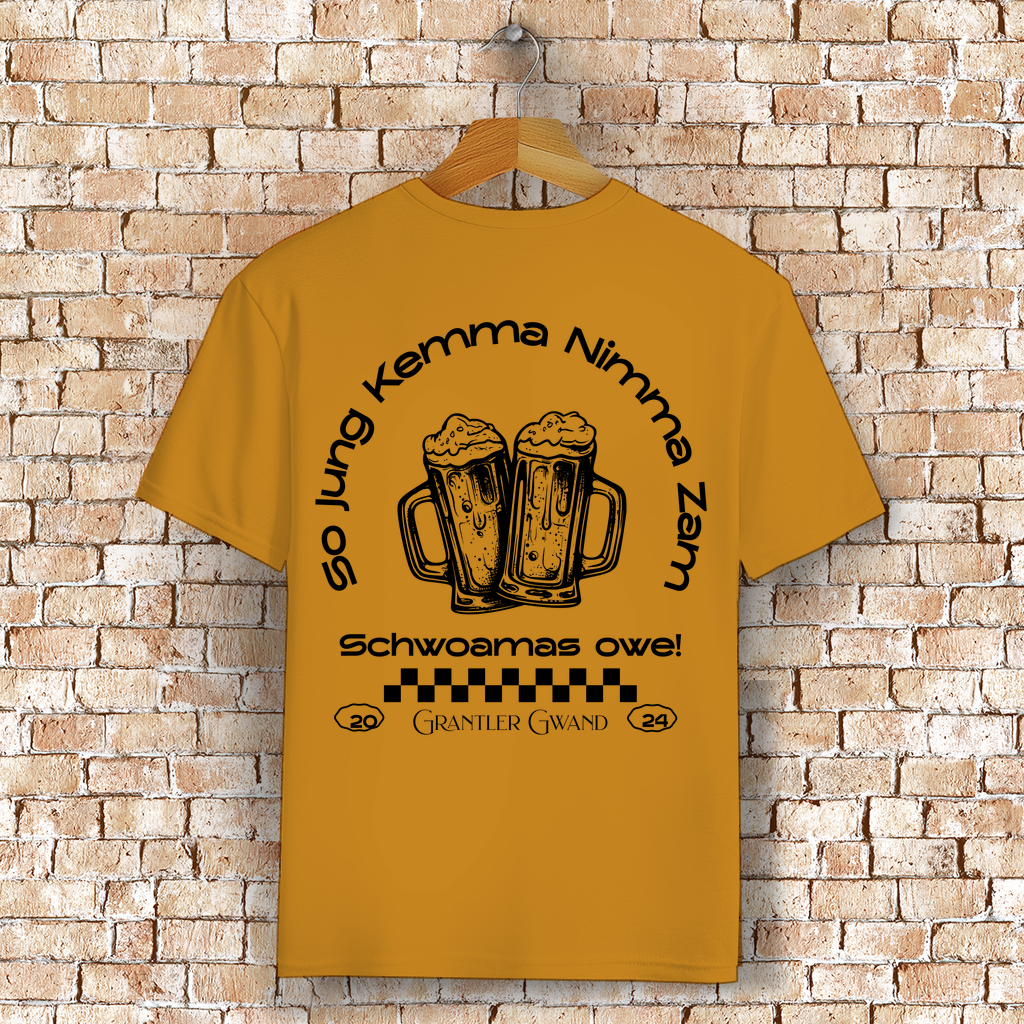 Bayerisches T-Shirt Unisex - So jung kemma nimma zam, schwoamas owe - Grantler Gwand