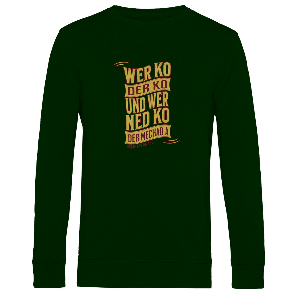Herren Premium Bio Sweatshirt wer ko der ko, wer ned ko, der mechad a - gold/rot