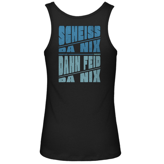 Bayerisches Damen Premium Organic Tank Top Scheiss da nix, dann feid da nix - blau - Front- und Backprint - Grantler Gwand