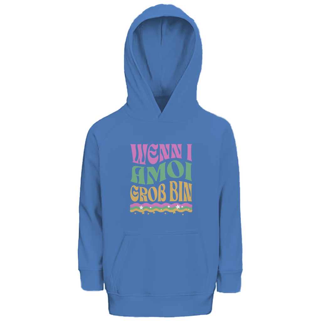Bayerischer Kinder Premium Bio Hoodie Wenn I amoi Groß bin - Grantler Gwand