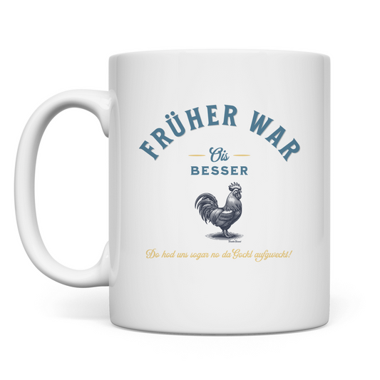 Tasse Früher war ois besser - blau/gold