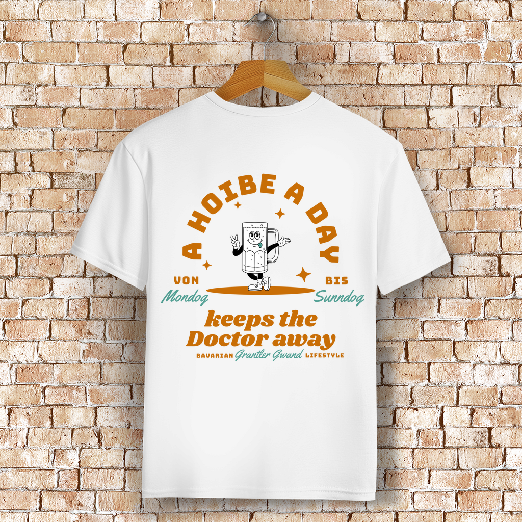 Bayerisches T-Shirt Unisex - A Hoibe a Day - Grantler Gwand