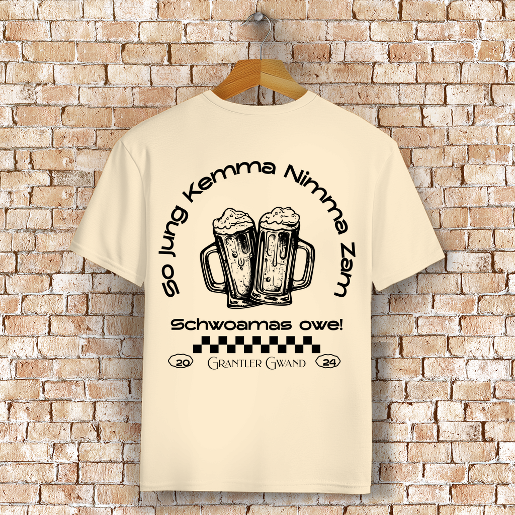 Bayerisches T-Shirt Unisex - So jung kemma nimma zam, schwoamas owe - Grantler Gwand