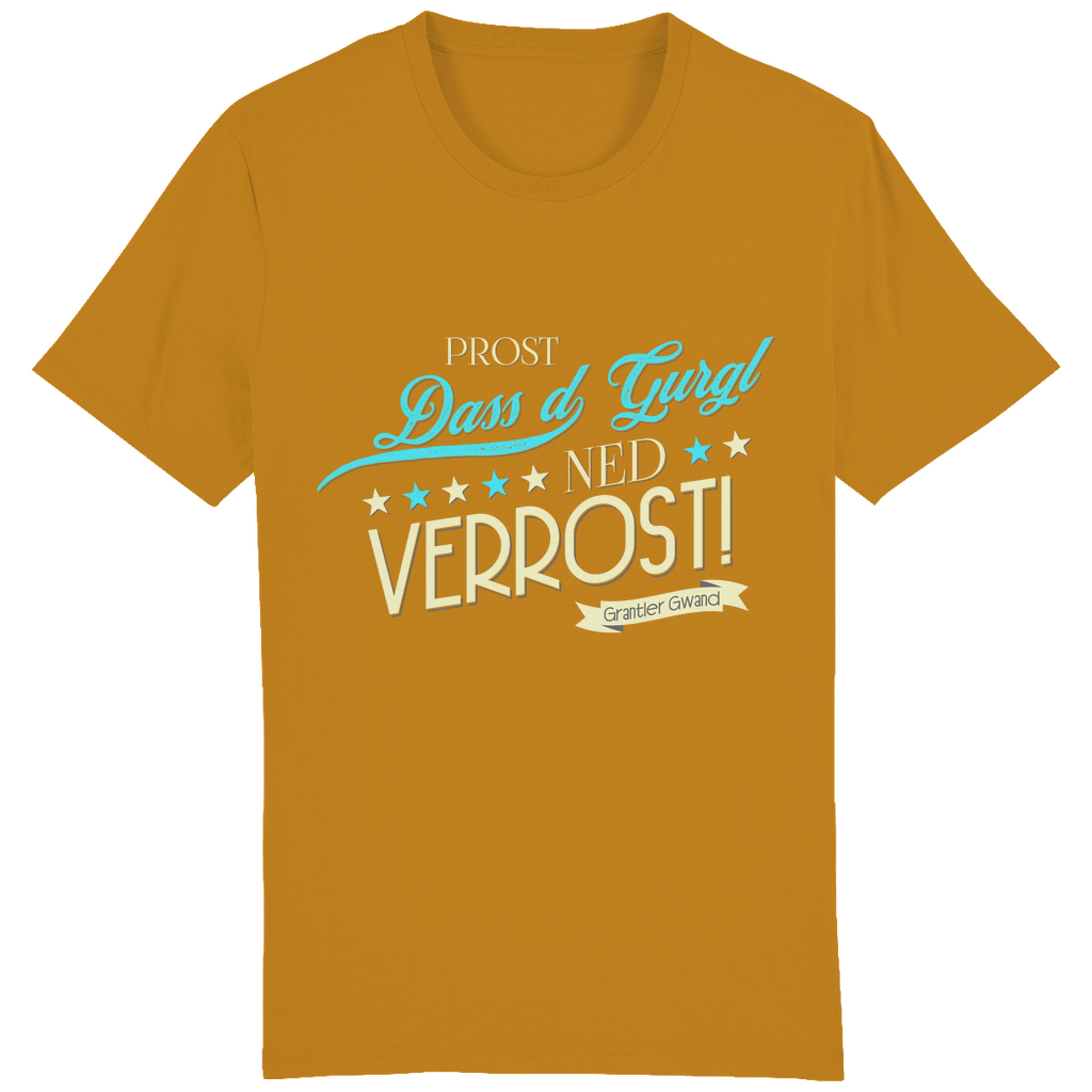 Bayerisches Herren T-Shirt Prost dass´d Gurgl ned verrost - Grantler Gwand