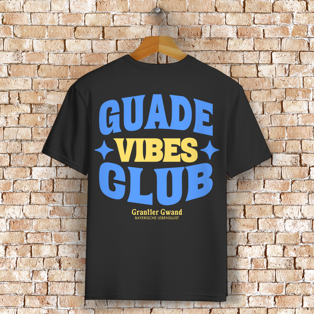 Bayerisches T-Shirt Unisex - Guade Vibes Club - Grantler Gwand
