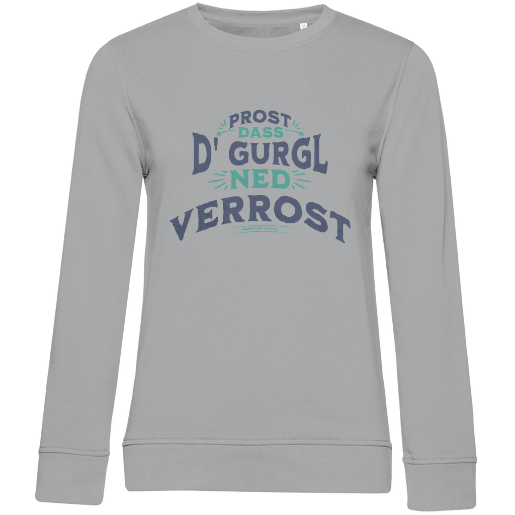 Damen Premium Bio Sweatshirt Prost, dass´d Gurgl ned verrost - grün