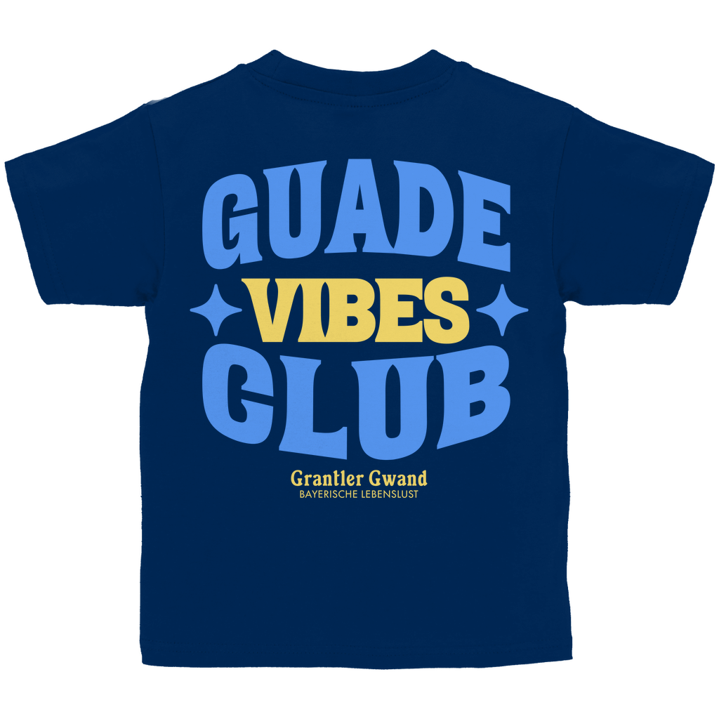Bayerisches Kinder T-Shirt - Guade Vibes Club - Grantler Gwand