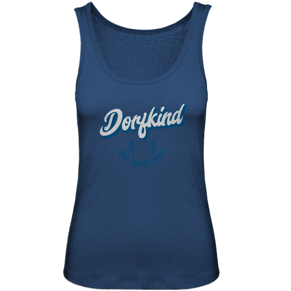Bayerisches Damen Premium Organic Tank Top Dorfkind und Spaß dabei - blau - Grantler Gwand