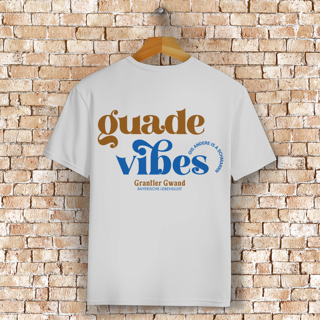 Bayerisches T-Shirt Unisex - Guade Vibes - Grantler Gwand