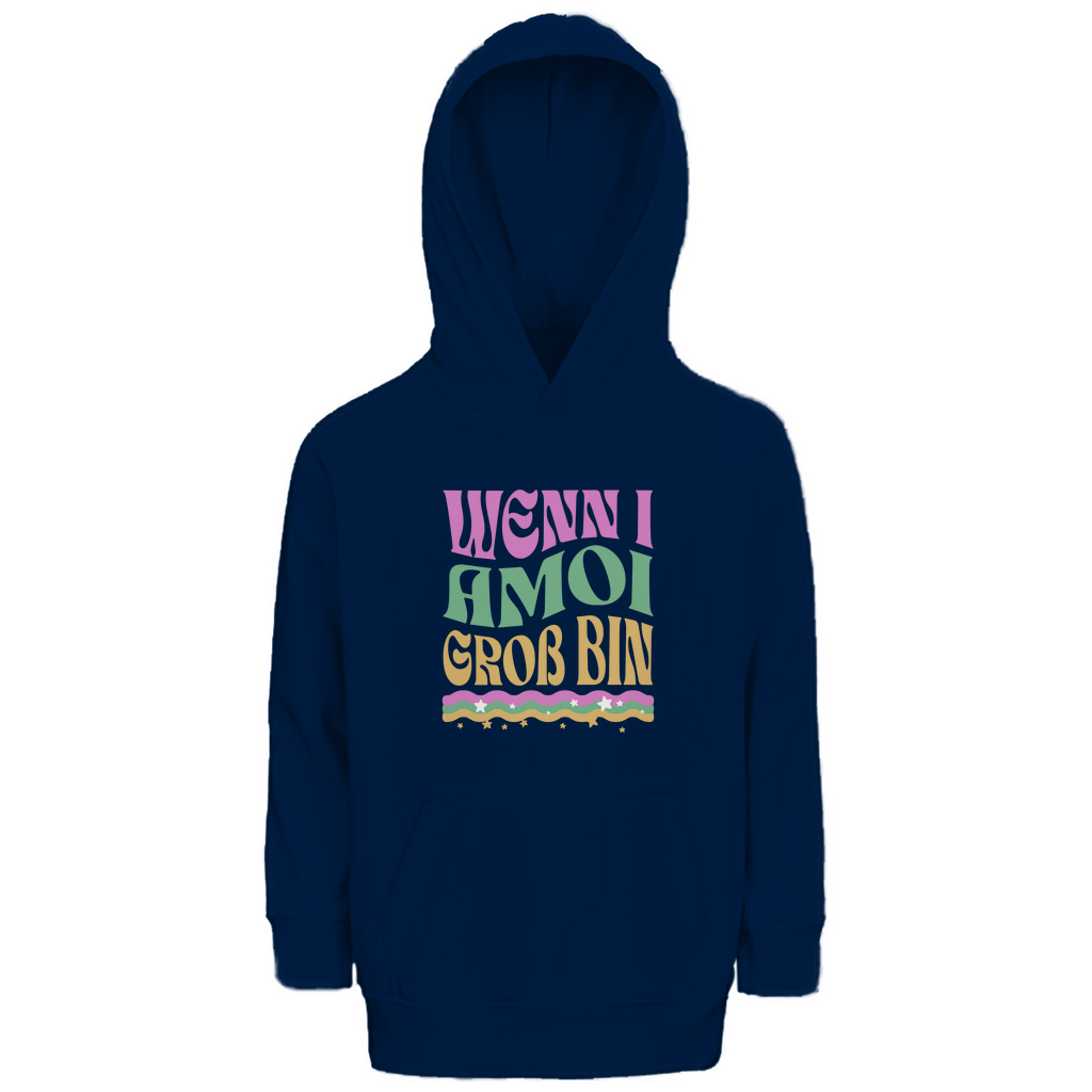 Bayerischer Kinder Premium Bio Hoodie Wenn I amoi Groß bin - Grantler Gwand
