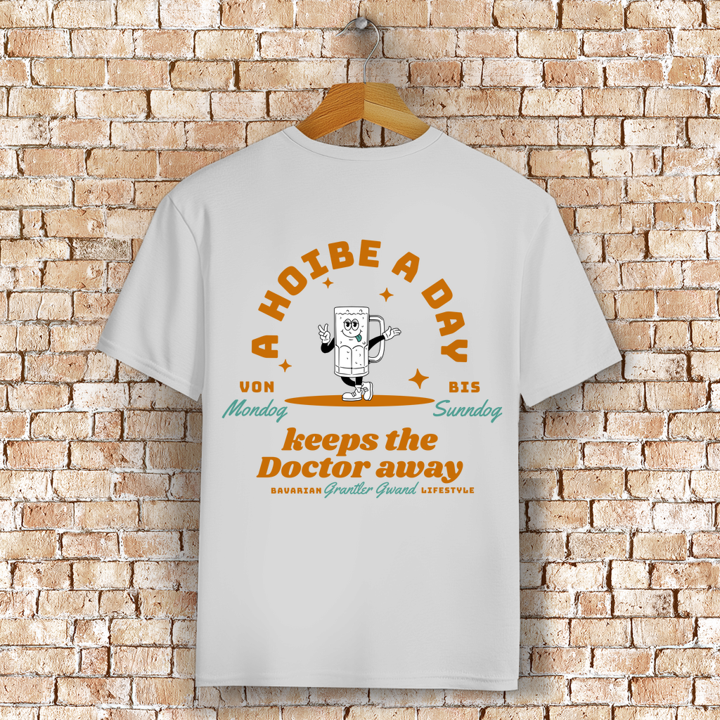 Bayerisches T-Shirt Unisex - A Hoibe a Day - Grantler Gwand