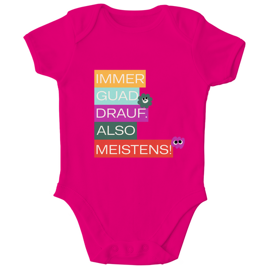 Bayerischer Bio Baby Body Immer guad drauf - Grantler Gwand