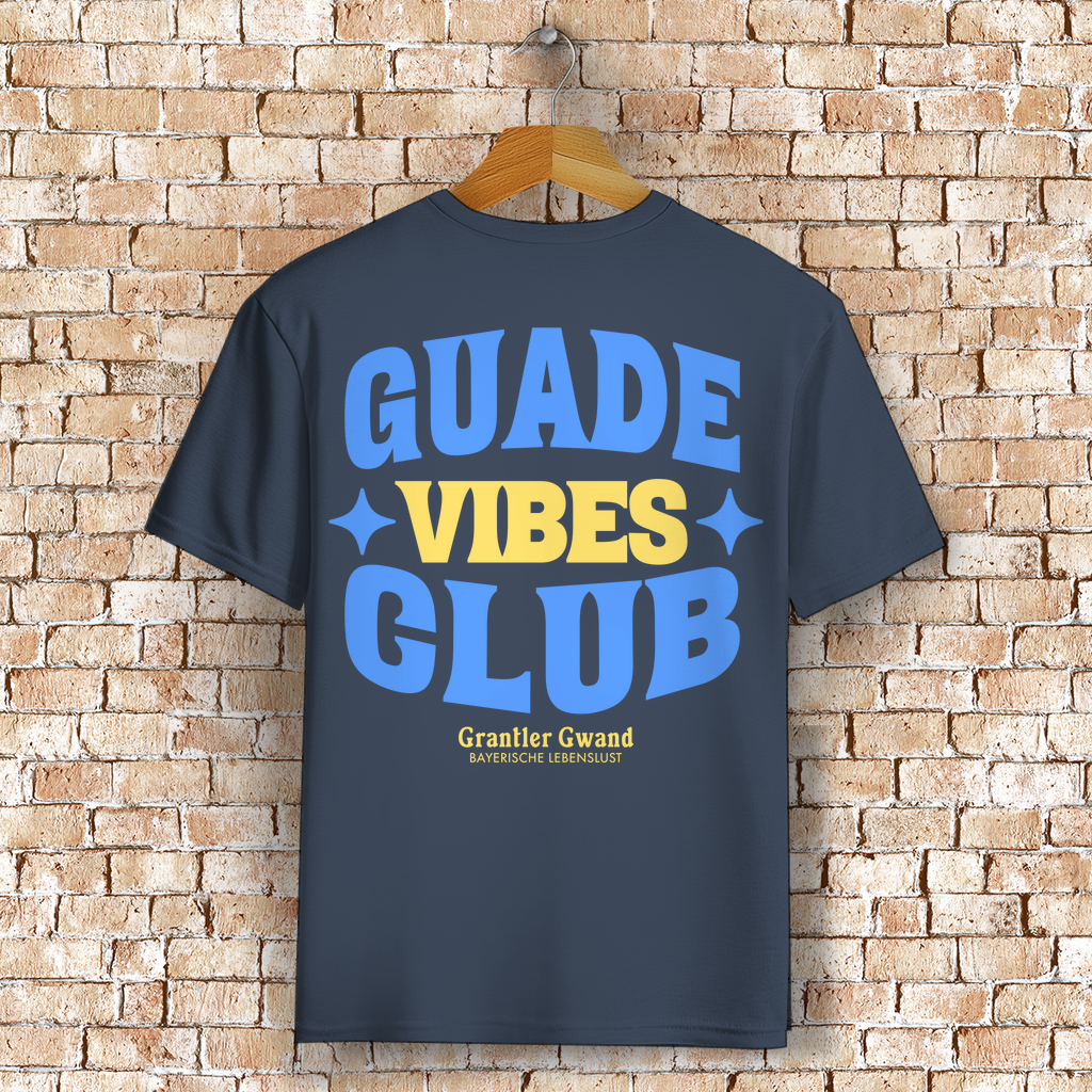 Bayerisches T-Shirt Unisex - Guade Vibes Club - Grantler Gwand