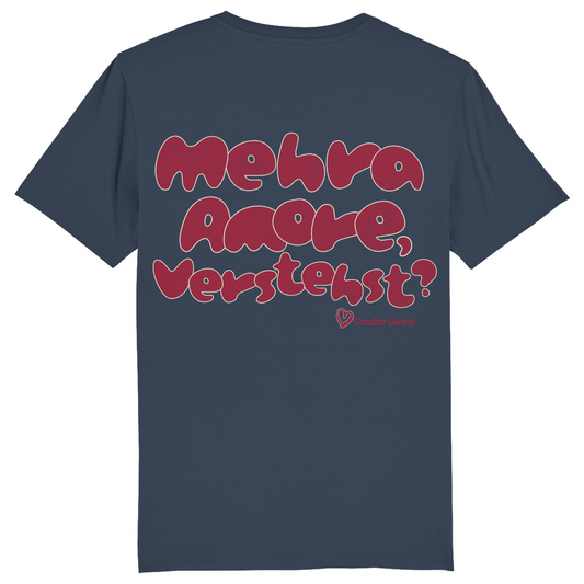 Bayerisches Herren T-Shirt Mehra Amore, verstehst? - Grantler Gwand - Rückendruck