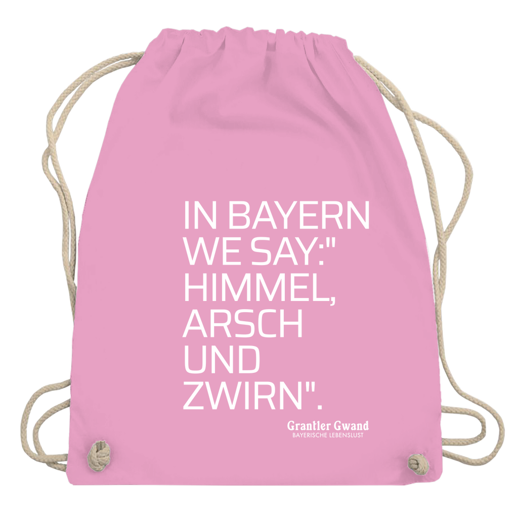 Bayerisches Sackl/ Jutebeutel - Himmel Arsch Und Zwirn - Grantler Gwand