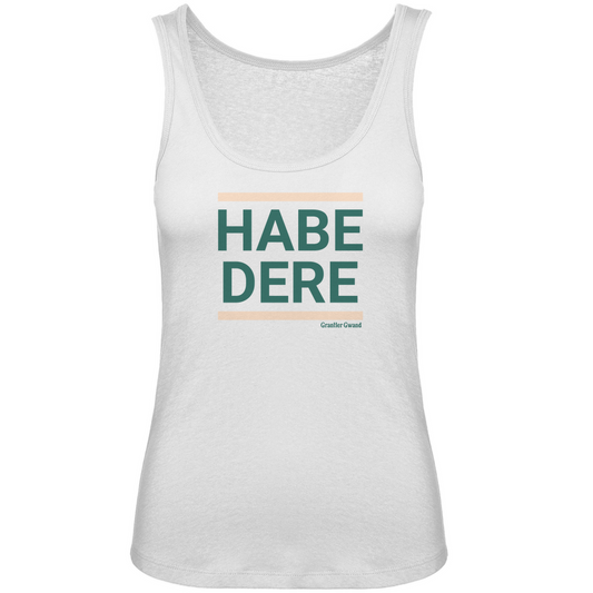 Bayerisches Damen Premium Organic Tank Top Habe dere - grün/beige - Grantler Gwand