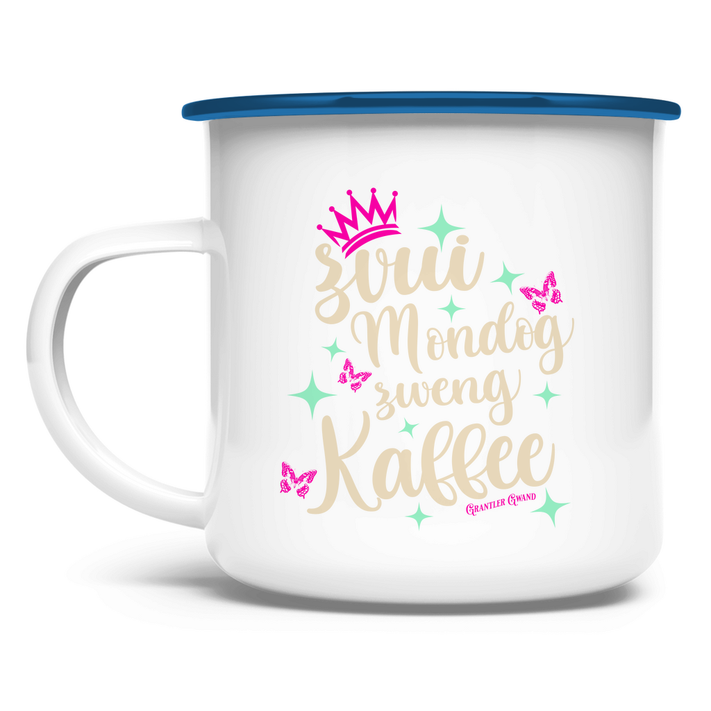 bayerische Emaille Tasse Z´vui Mondog, z´weng Kaffee - Grantler Gwand