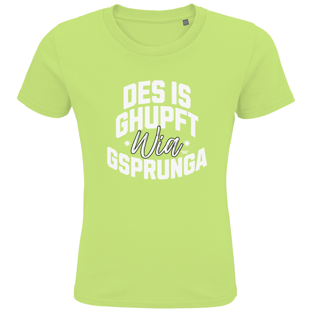 Bayerisches Kinder Premium Bio T-Shirt Des is ghupft wia gsprunga - weiß - Grantler Gwand
