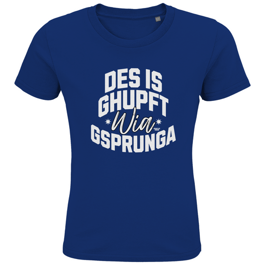 Bayerisches Kinder Premium Bio T-Shirt Des is ghupft wia gsprunga - weiß - Grantler Gwand