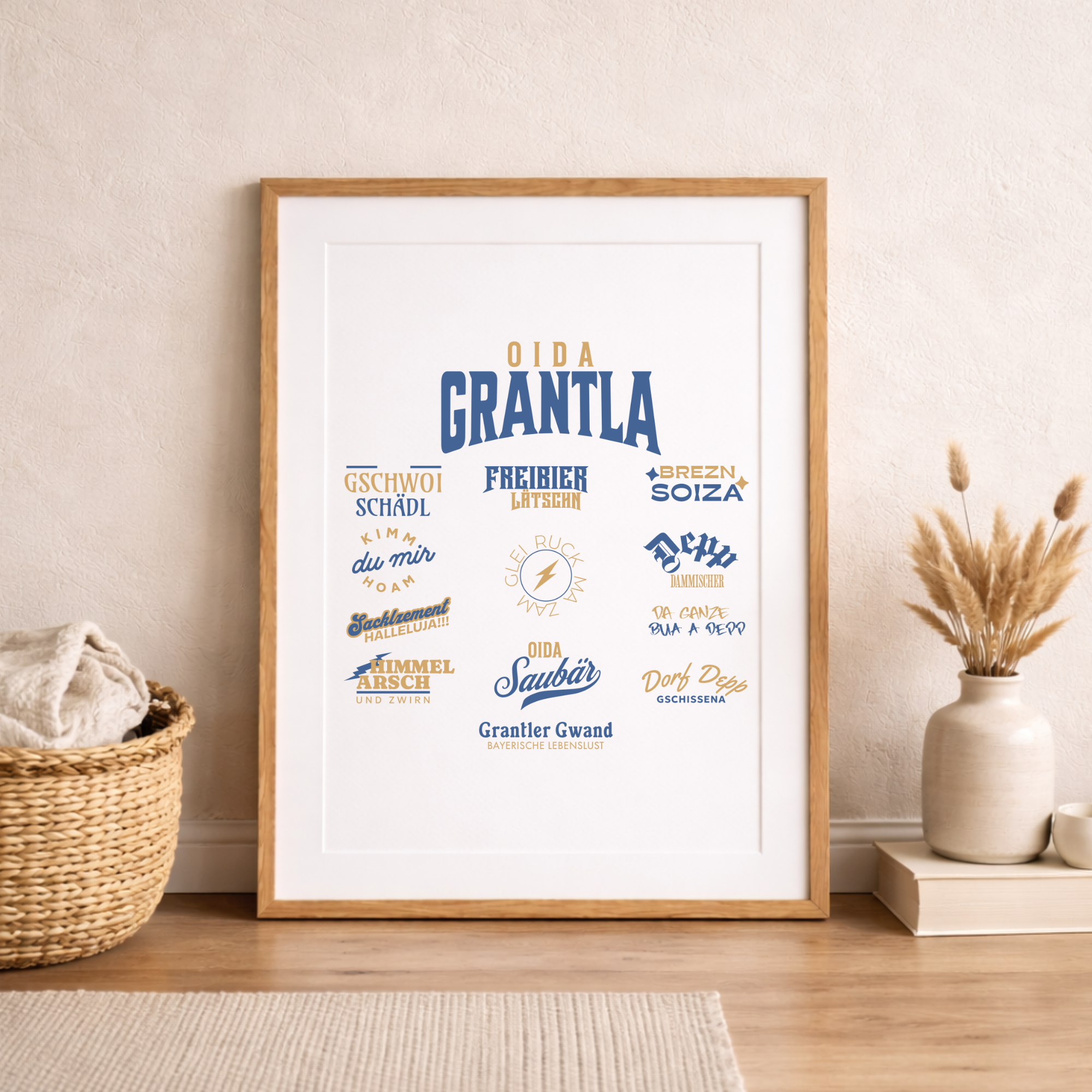 Oida Grantla - Poster Din A3