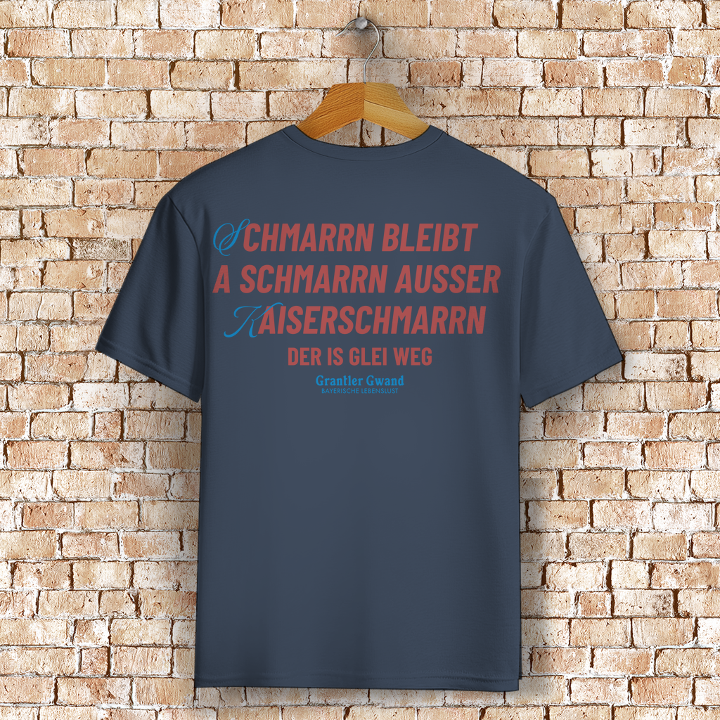 Bayerisches T-Shirt Unisex - Schmarrn bleibt Schmarrn - Grantler Gwand