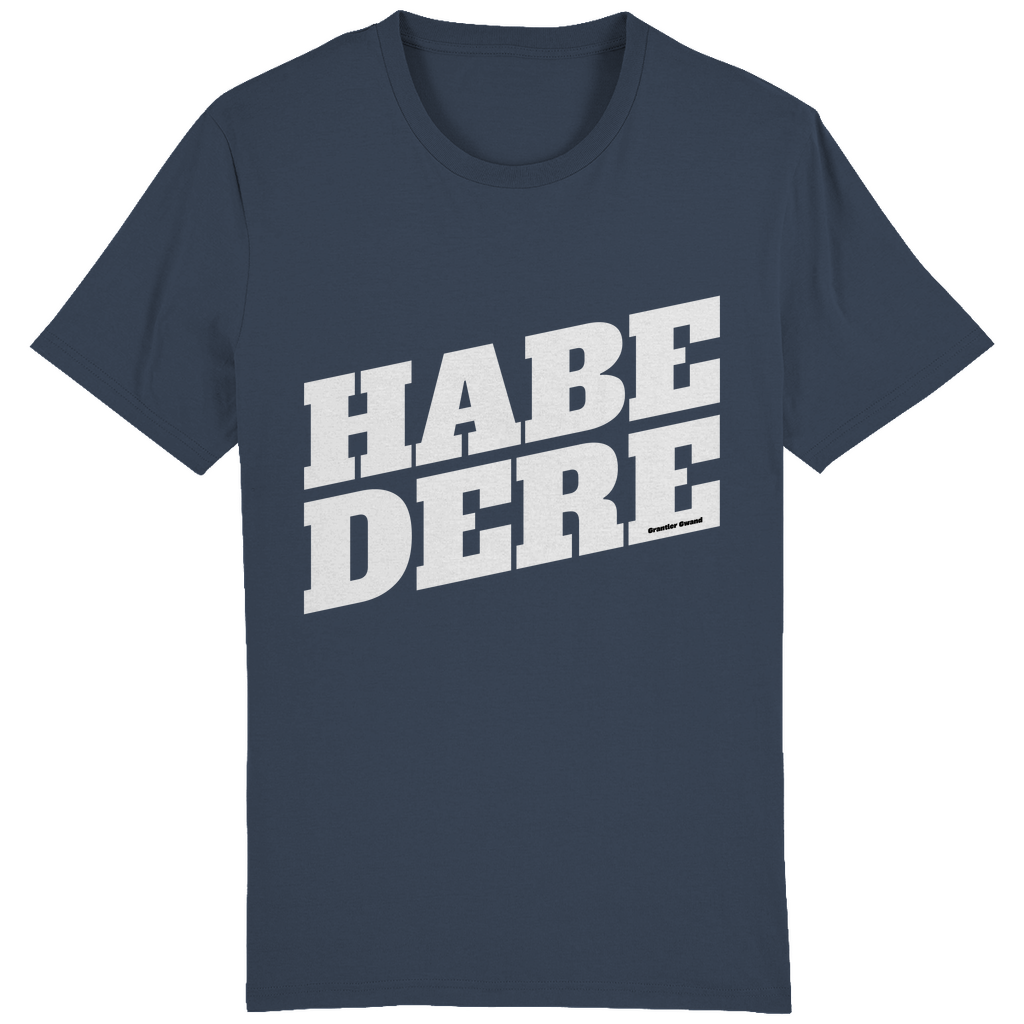 Bayerisches Herren T-Shirt Habe dere - weiß - Grantler Gwand