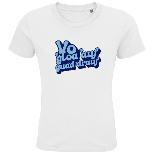 Bayerisches Kinder  Premium Bio T-Shirt Vo gloa auf guad drauf - blau - Grantler Gwand
