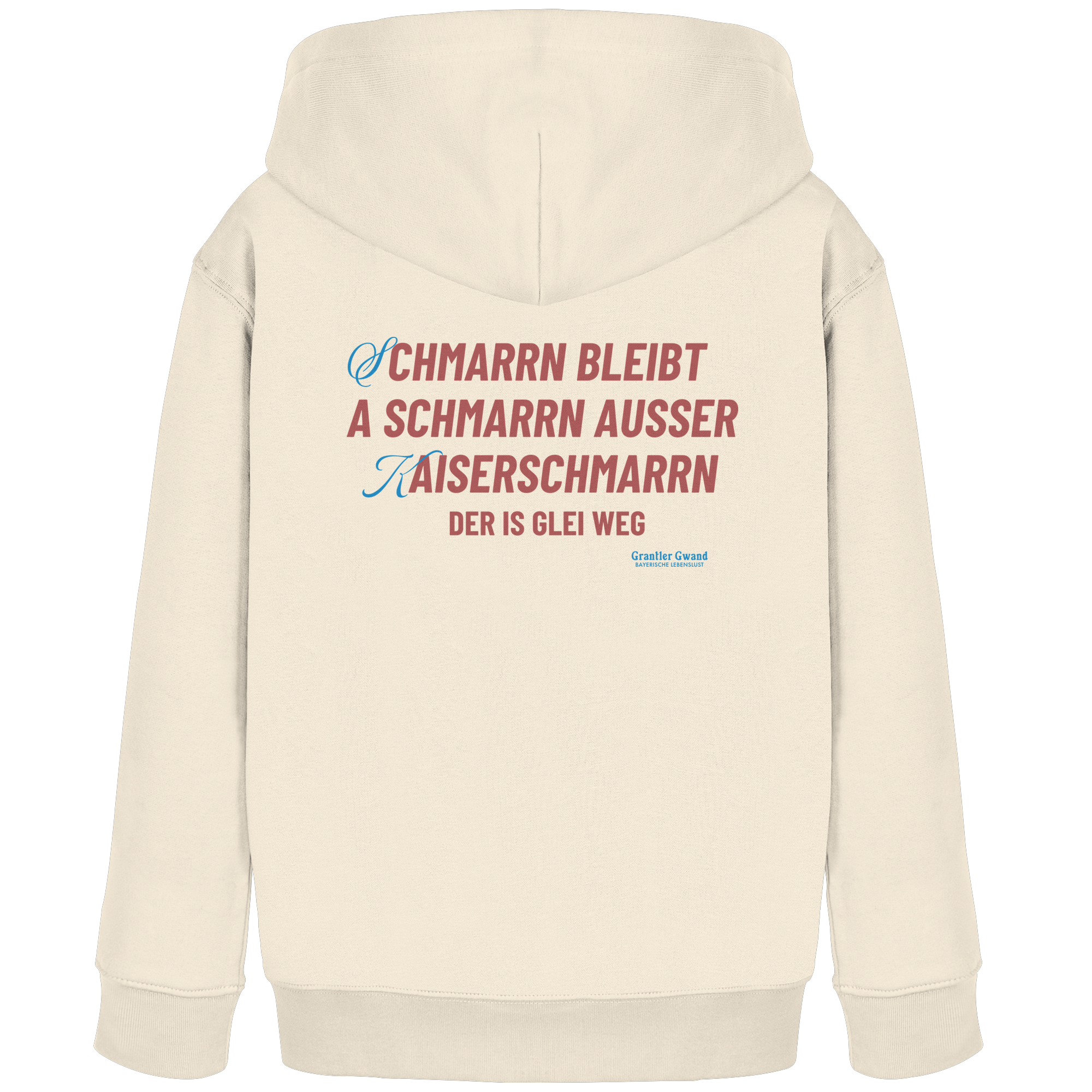Schmarrn Bleibt A Schmarrn - Kinder Hoodie