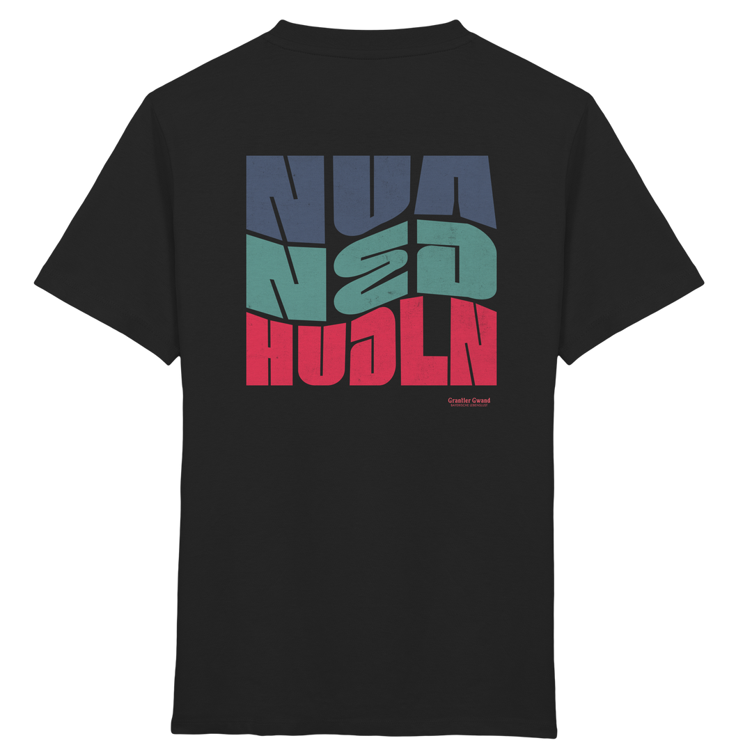 Nua ned hudln - Backprint - Kinder T-Shirt