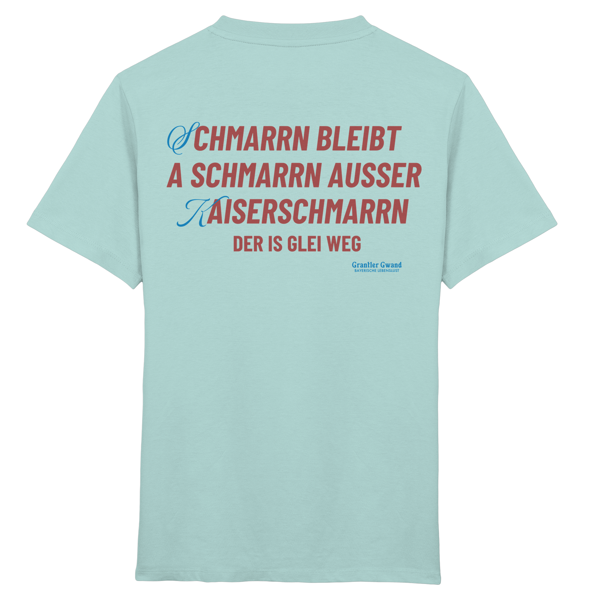 Schmarrn Bleibt A Schmarrn - Kinder T-Shirt