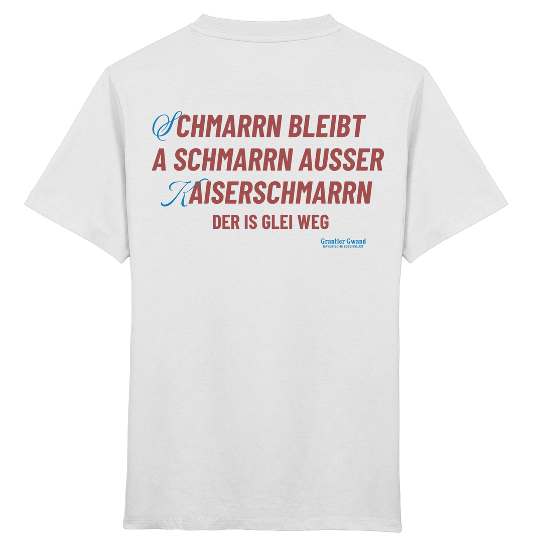 Weißes Kinder T-Shirt mit großem Backprint „Schmarrn bleibt a Schmarrn, außer Kaiserschmarrn – der is glei weg“.