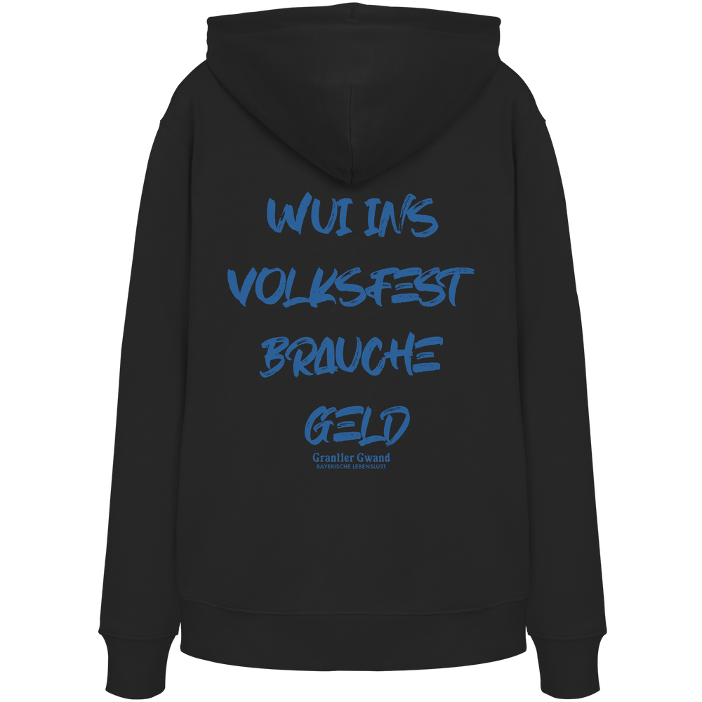 Schwarzer Grantler Gwand Unisex Hoodie mit blauem Backprint „Wui ins Volksfest – brauche Geld“ in markanter Brush-Schrift – bayerischer Streetwear Hoodie für Volksfest und Biergarten.