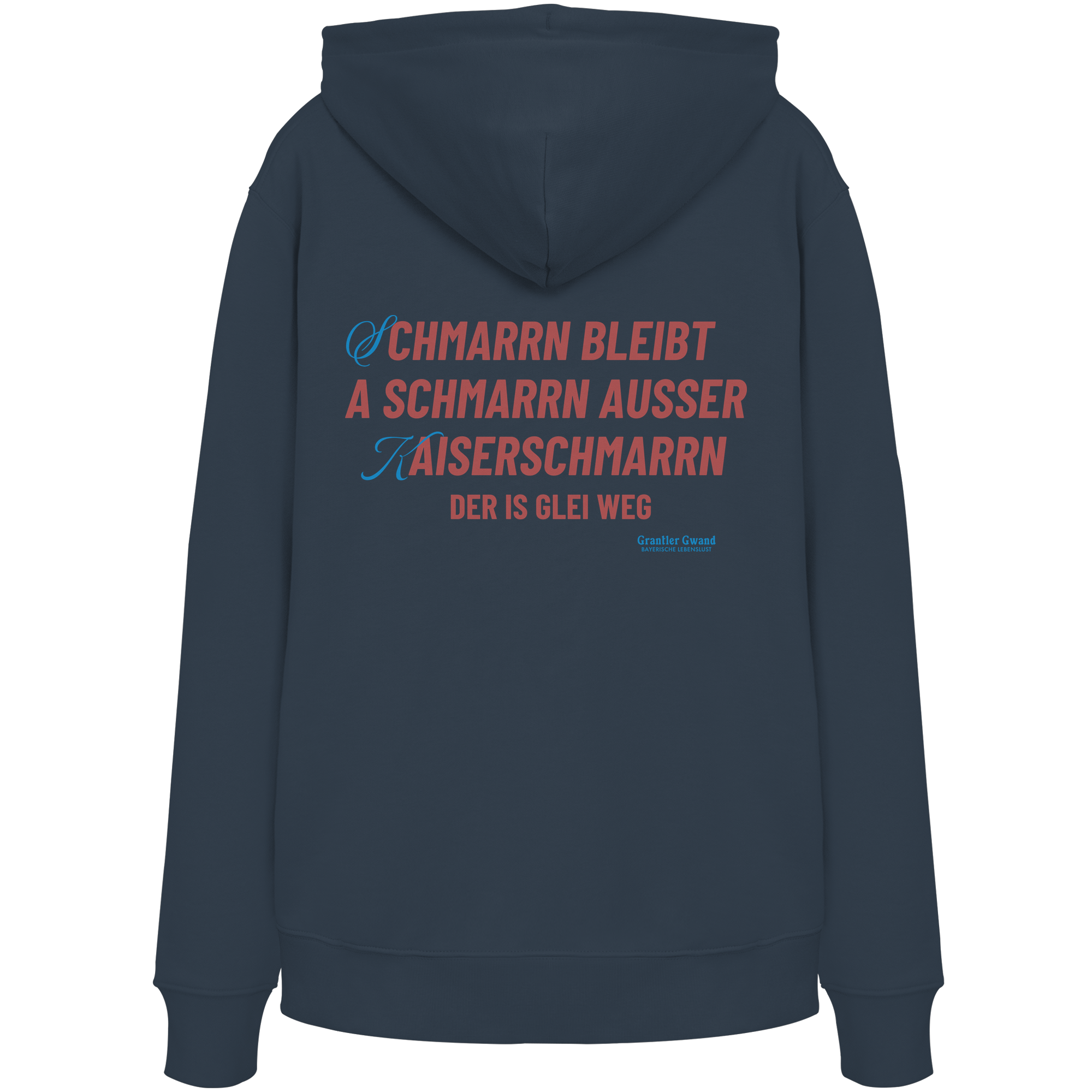 Schmarrn Bleibt A Schmarrn - Hoodie