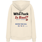 Who the F**k is Rosi - Backprint - Hoodie