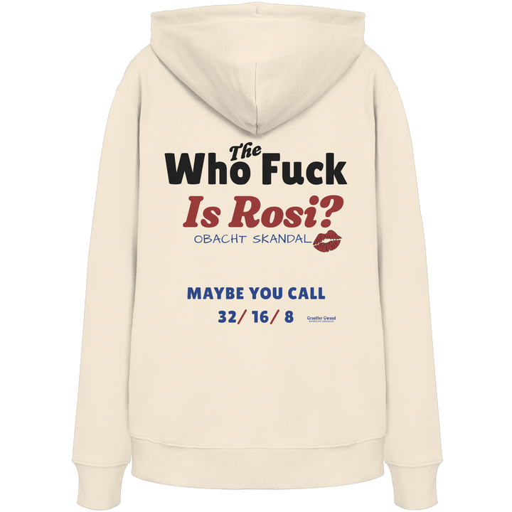 Beiger Unisex-Hoodie mit großem Backprint „Who The Fuck Is Rosi?“ im humorvollen Typografie-Design. Moderner bayerischer Hoodie für Volksfest, Biergarten und gesellige Abende. Hochwertig verarbeitet, designed und bedruckt in Bayern von Grantler Gwand.