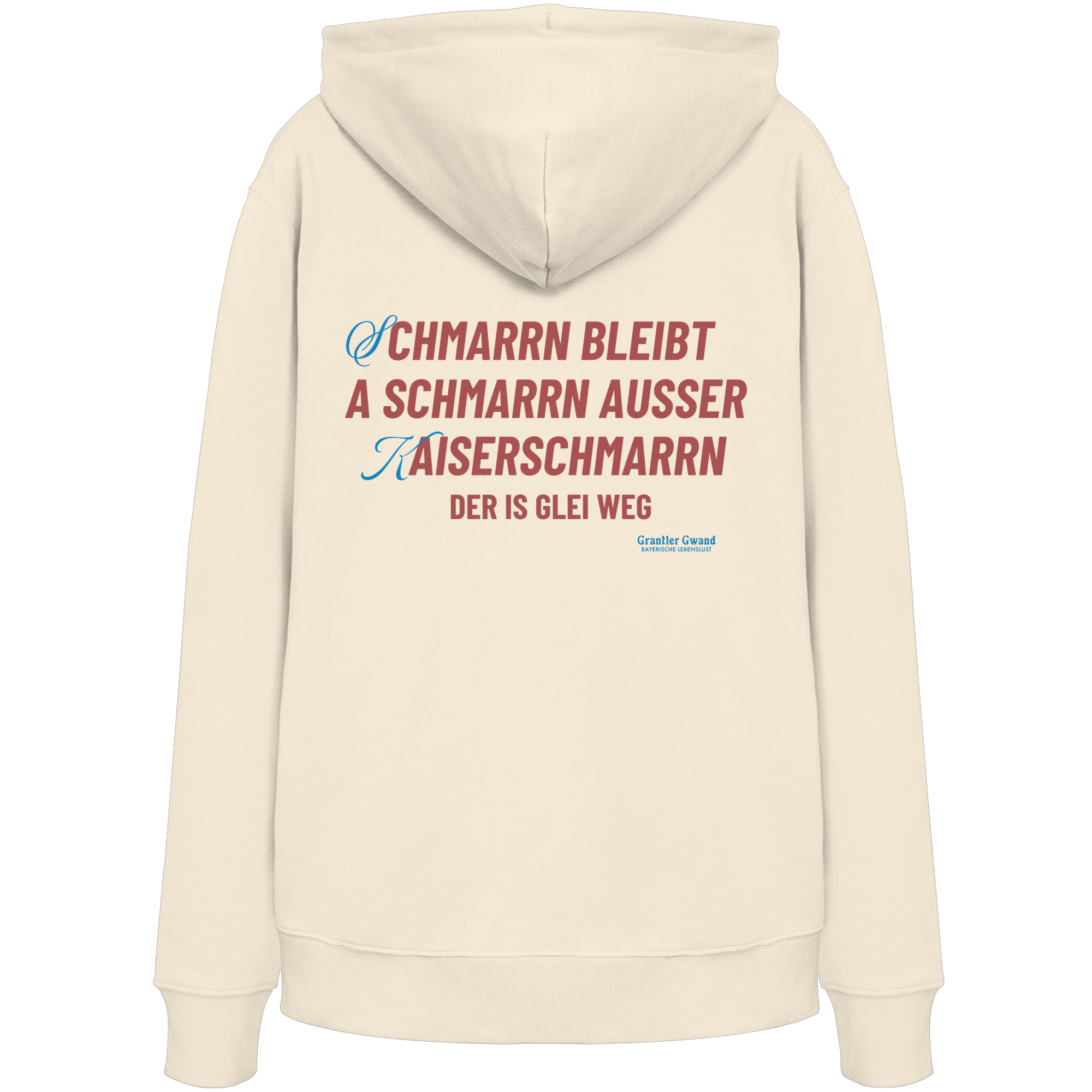 Schmarrn Bleibt A Schmarrn - Hoodie