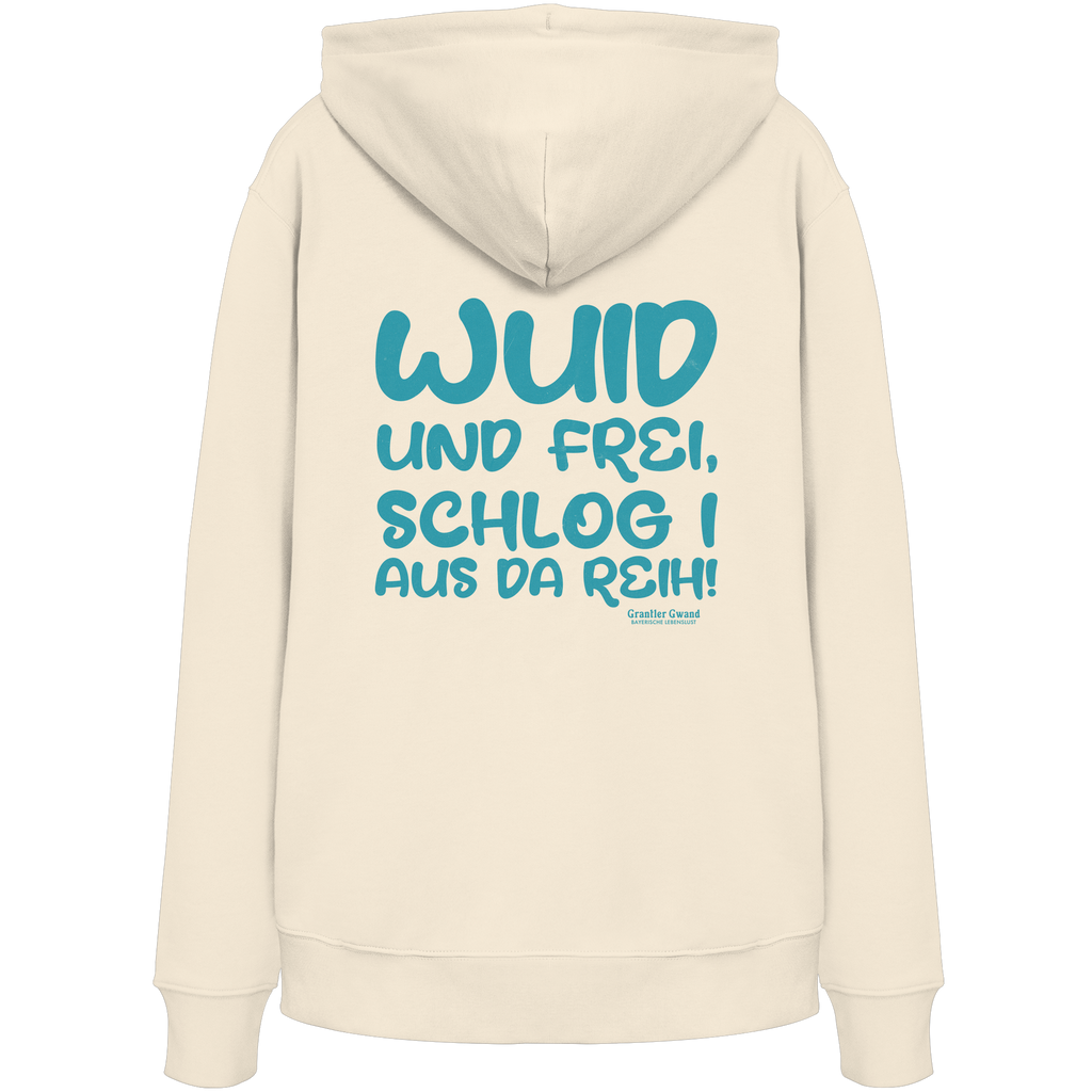 Wuid und frei schlog i aus da Reih - grüne Variante - Hoodie