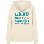 Wuid und frei schlog i aus da Reih - grüne Variante - Hoodie