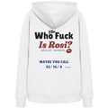 Who the F**k is Rosi - Backprint - Hoodie
