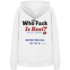 Who the F**k is Rosi - Backprint - Hoodie