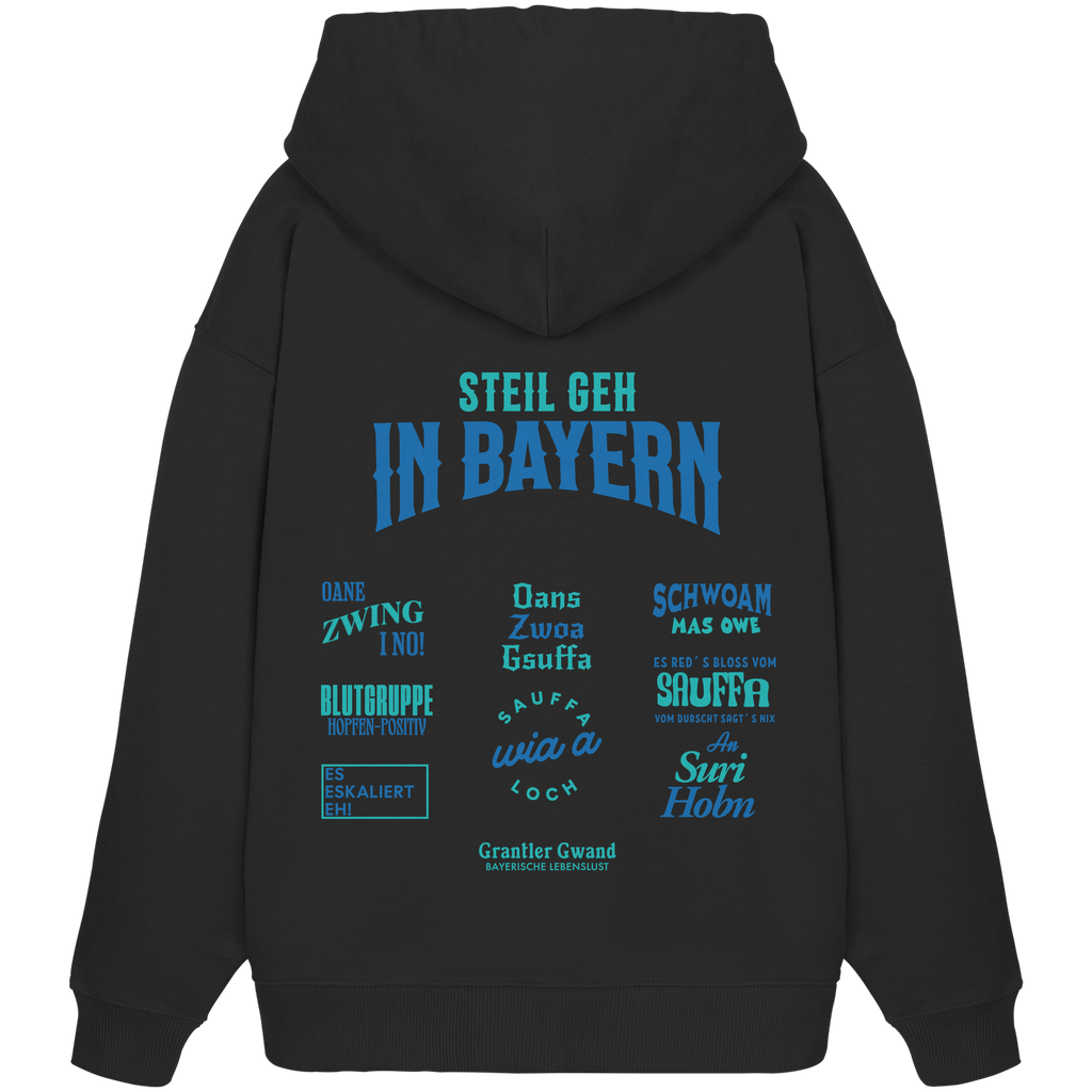 Steil geh in Bayern - Oversize Hoodie