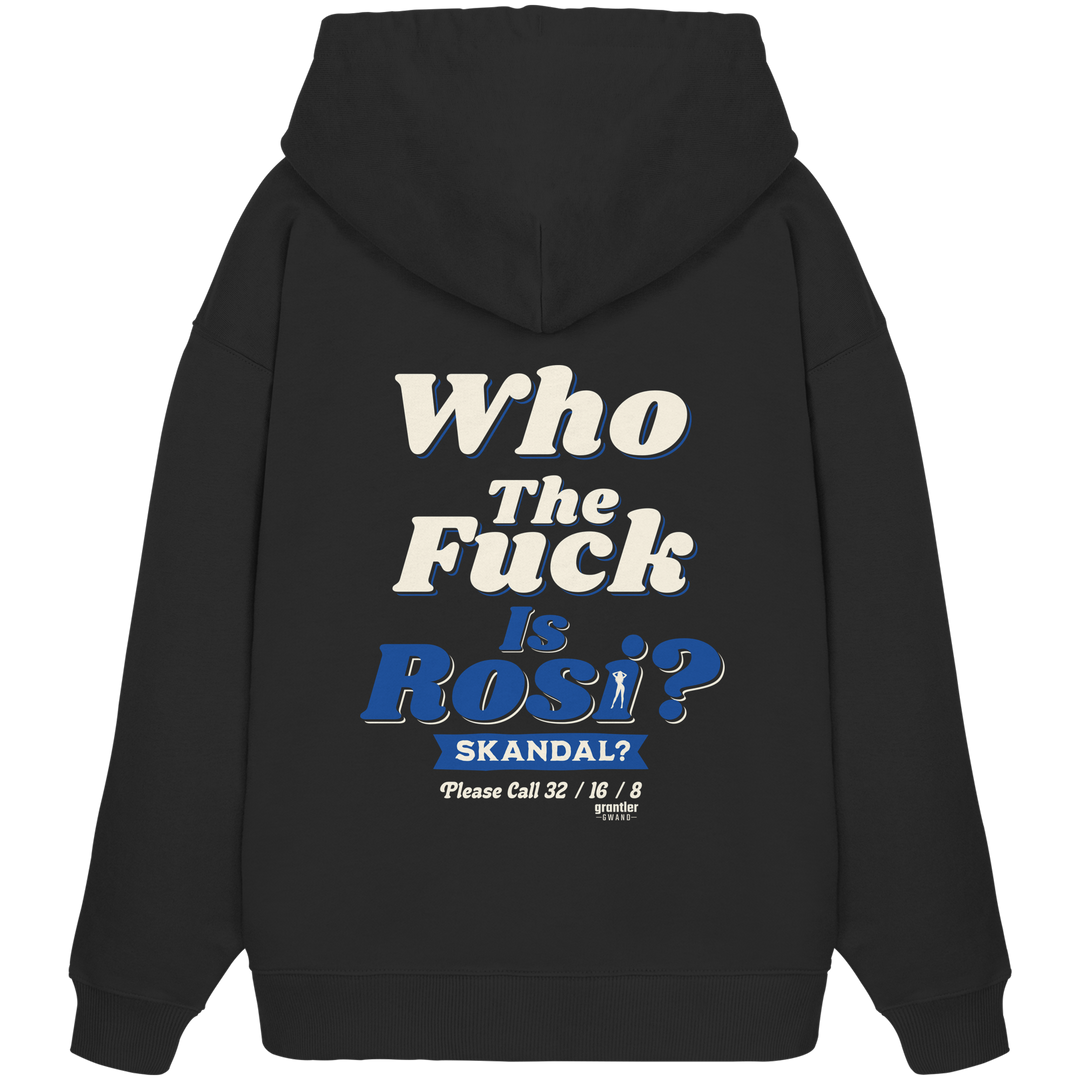 Schwarzer Oversize Hoodie mit großem Backprint „Who The Fuck Is Rosi? Skandal?“ in Creme und Blau im Retro-Stil.