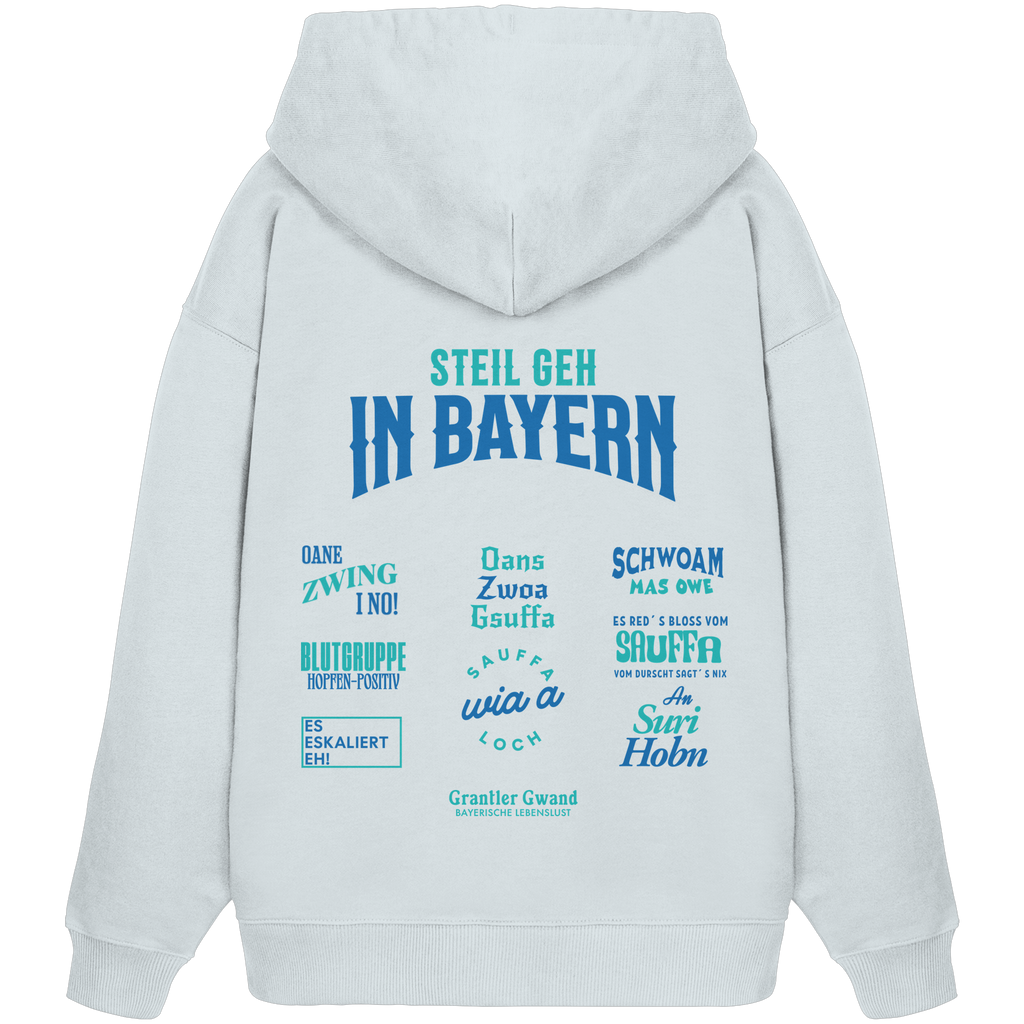 Steil geh in Bayern - Oversize Hoodie