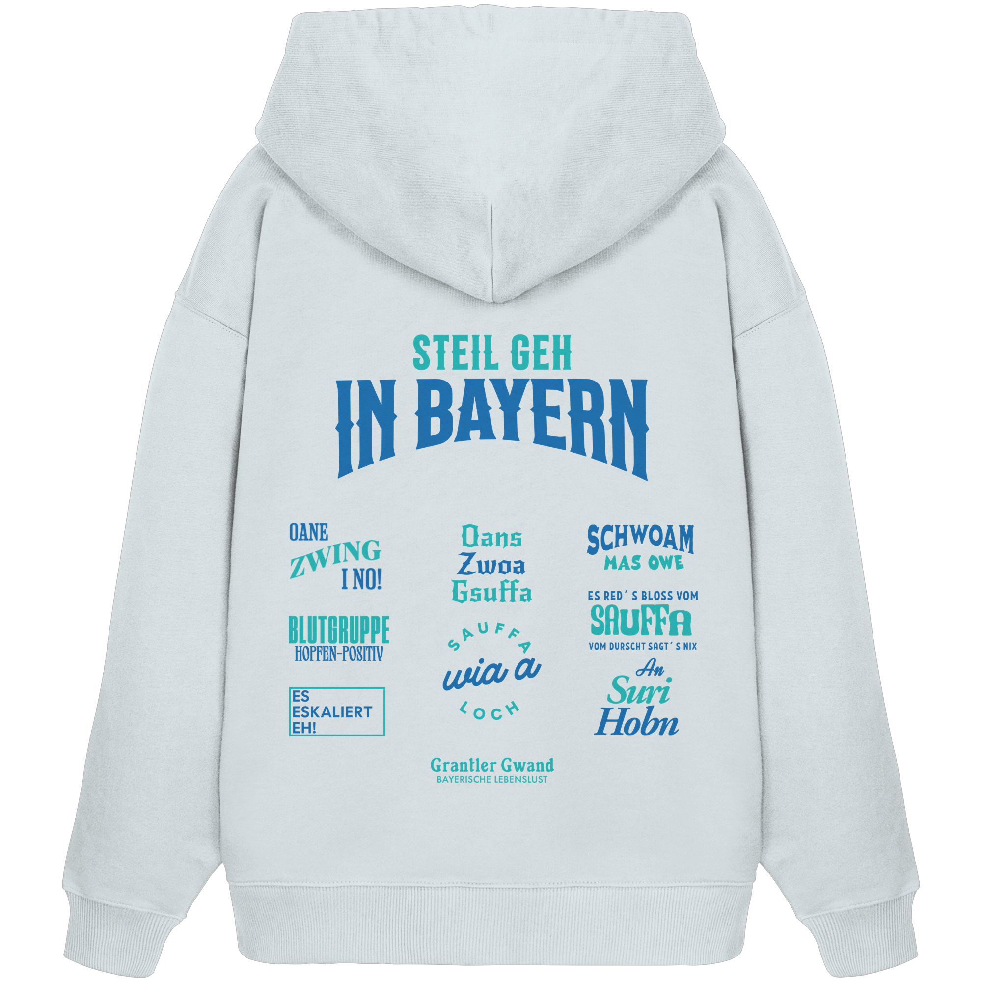 Steil geh in Bayern - Oversize Hoodie
